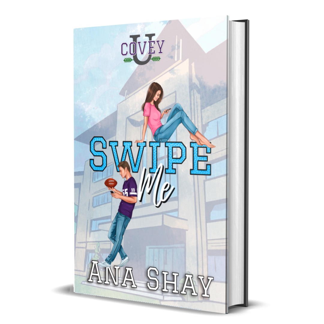 Swipe Me Hardback (Covey U Book 1)