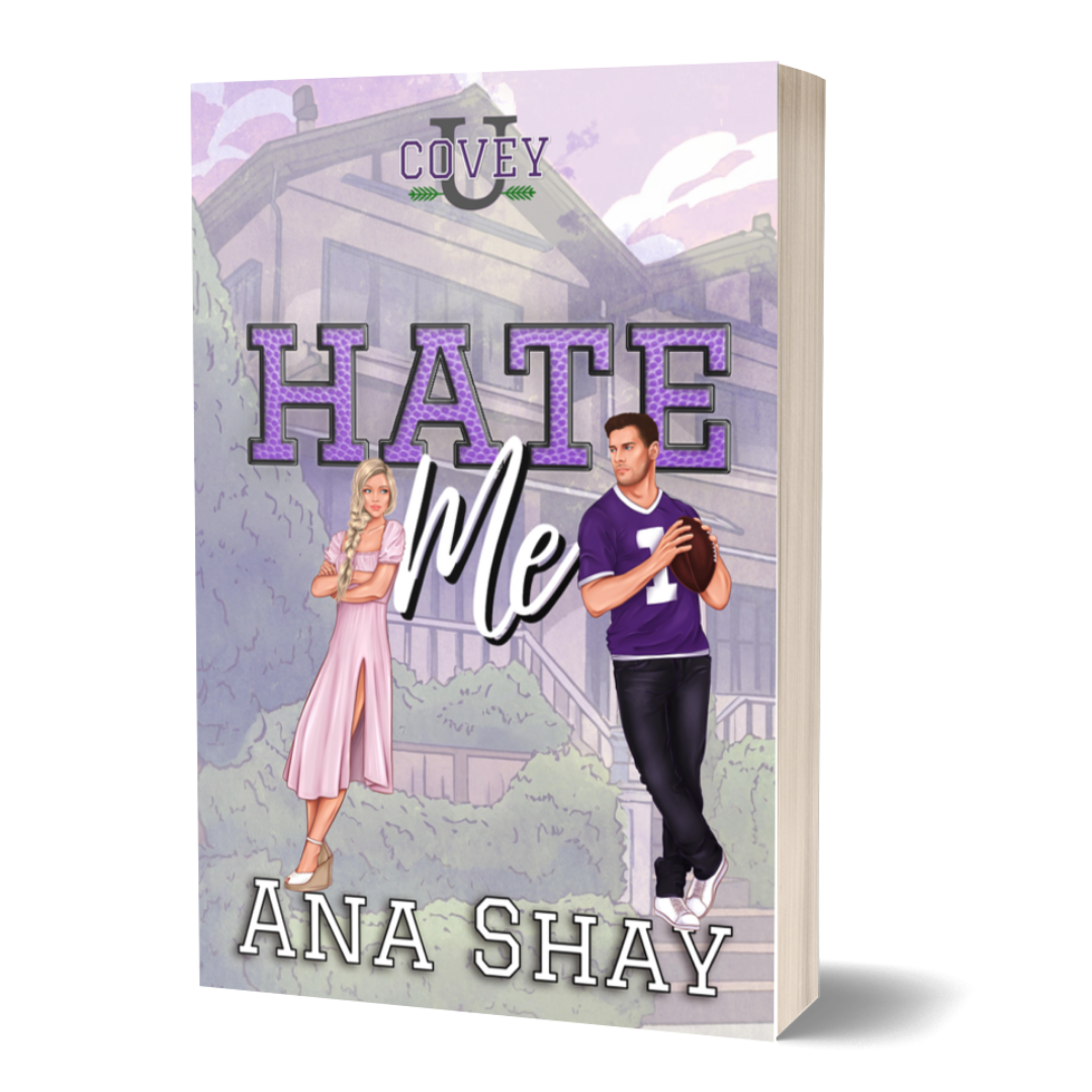 Hate Me (Covey U Book 3) Paperback - SIGNED