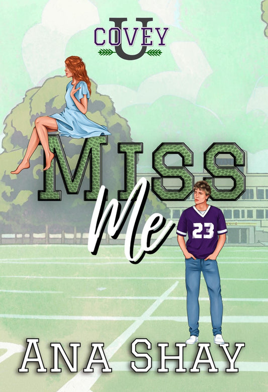 Miss Me (Covey U Book 2)