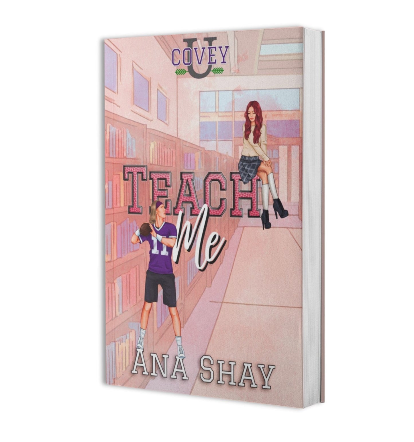 Teach Me (Covey U Book 4) Special Edition Orange Pages