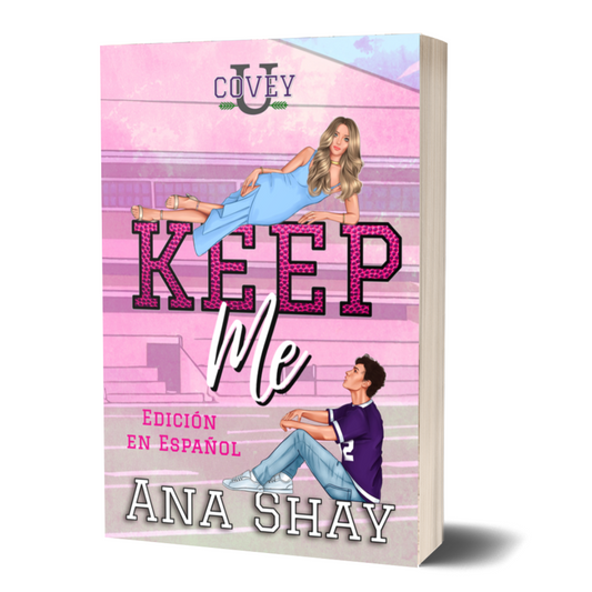 Keep Me: Edición en Español (Covey U - Edición en Español nº 5) - copia firmada