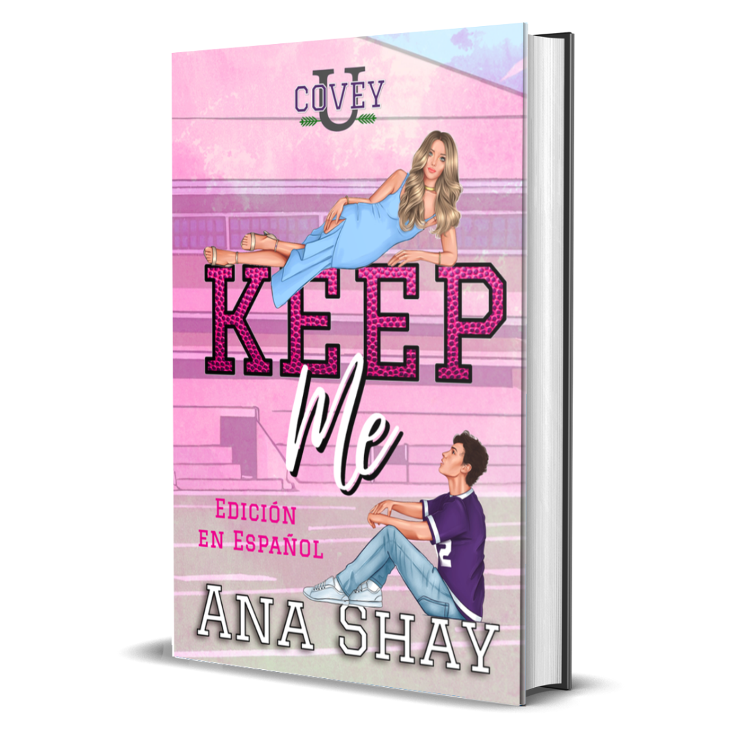 Keep Me: Edición en Español (Covey U - Edición en Español nº 5) - copia firmada
