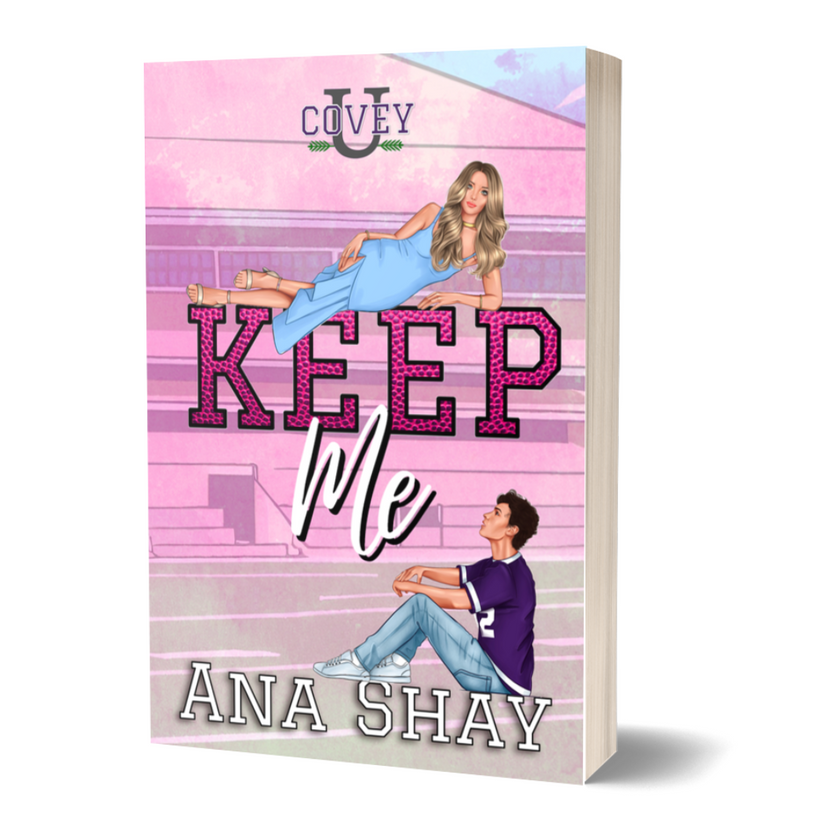 Keep Me by Ana Shay